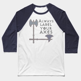 Label your axes Funny Math Baseball T-Shirt